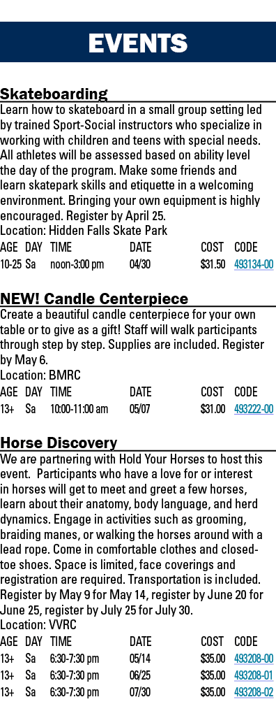 EVENTS Skateboarding Learn how to skateboard in a small group setting led by trained Sport-Social instructors who spe   
