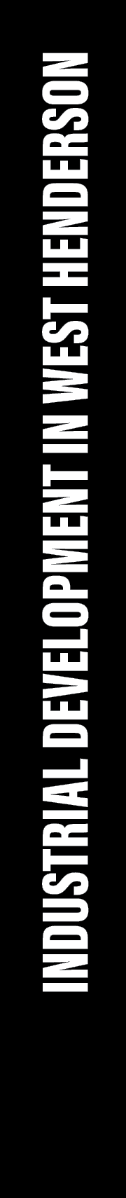 INDUSTRIAL DEVELOPMENT IN WEST HENDERSON